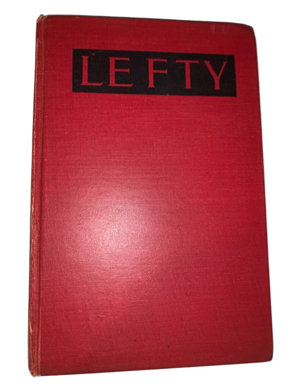 Thomas Nelson & Sons Red & Black "Lefty" vintage Book hardcover
